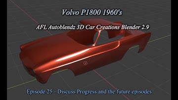 Blender 2.92 Tutorial Car Modelling of a Volvo P1800 Ep 25 Discuss progress and future episodes