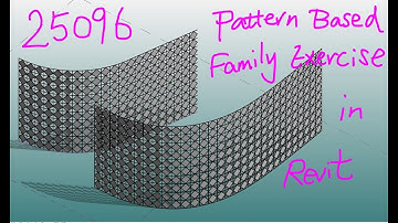 25096 – Pattern-Based Family Exercise and Troubleshooting in Revit