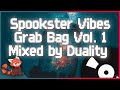 Spookster Vibes Grab Bag Vol.1 Mix | Mixed By Duality