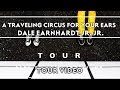 Dale Earnhardt Jr. Jr. - A Traveling Circus For Your Ears [Tour Video]