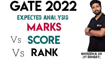 GATE rank Vs marks Vs Score | Civil | GATE 2022 expected cutoff | Aniruddha Sir @TheCivilGuruji