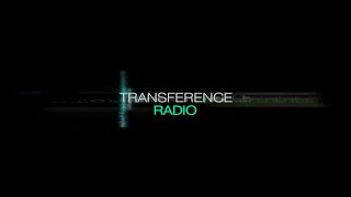 Transference Radio - Episode 1 (feat. Blame Q&A)