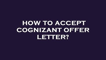 How to accept cognizant offer letter?