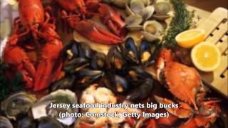 Jersey seafood industry nets big bucks - 7/30/14