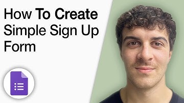 How to Create a Simple Sign up Form -Google Forms [2025 Full Guide]