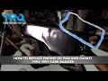 How to Replace Engine Oil Pan And Gasket 1993-1997 Ford Ranger