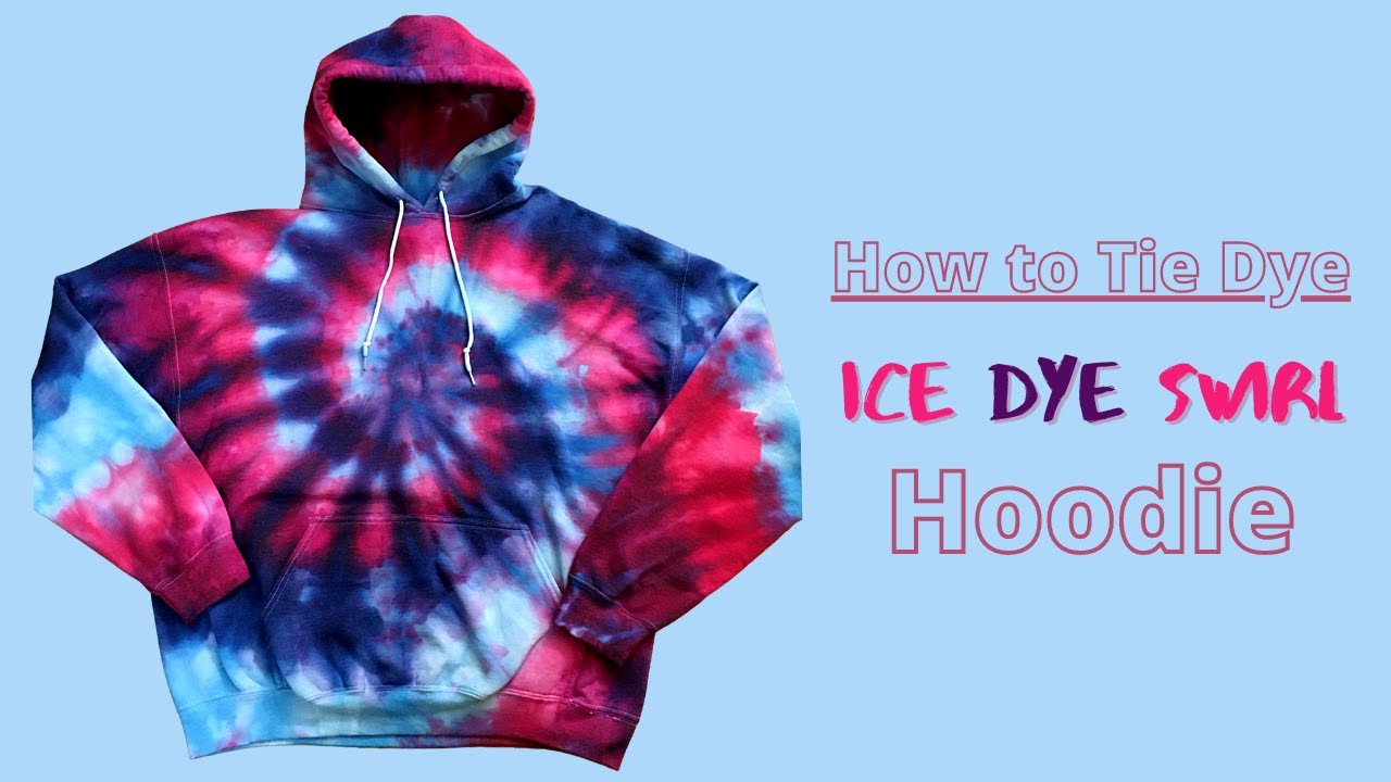 Tie Dye Hoodie - Easy Ice Dye Tutorial for Beginners (Swirl Pattern) 