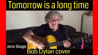 Tomorrow is a long time | Bob Dylan cover | How to play Bob Dylan songs on guitar | Jens Stage
