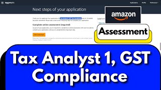 Amazon Tax Analyst Assessment Test Answers | Amazon Tax Analyst 1 GST Compliance Interview Questions Profile