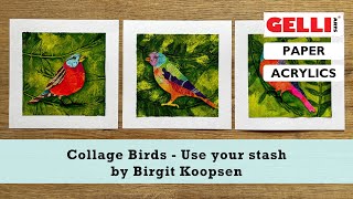 Collage Birds with Gelli Arts®  by Birgit Koopsen
