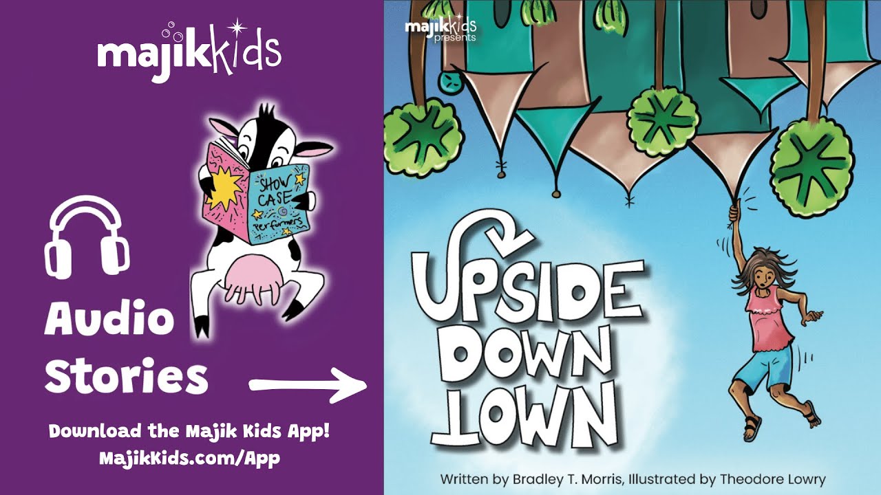 Upside Down Town - a Majik Kids audio story [Movies for the Ears]