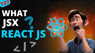 React Tutorial for beginners | What is JSX |  MERN Stack Development Tutorials #137