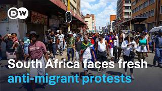 South Africa: Anti-migrant protests return ahead of new asylum system