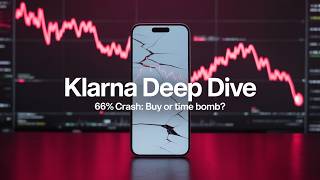 Deep Dive: Is Klarna's 66% Crash A Generational Buy or Ticking Time Bomb? (KLAR)