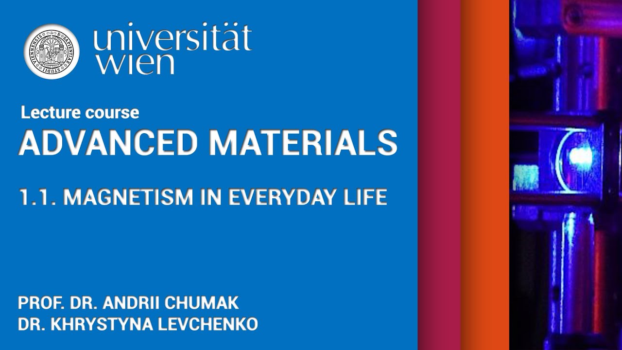 Advanced Materials - Lecture 1.1. - Magnetism in everyday life