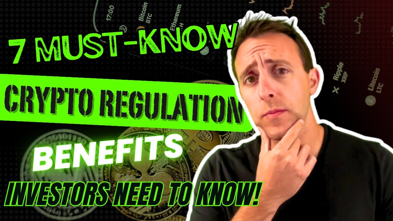 7 Reasons Crypto Regulation Matters for Every Investor (What You NEED to Know)