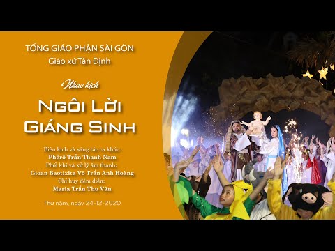 Video Hoạt cảnh Giáng Sinh 2020: Nhạc kịch 