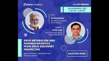 Webinar on Drug Metabolism and Pharmacokinetics from Drug Discovery Perspective.