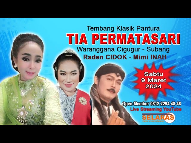 TEMBANG KLASIK PANTURA WARANGGANA TIA PERMATASARI CIGUGUR - SUBANG [Sabtu, 09 Maret 2024] class=