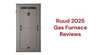 HvacRepairGuy 2025 Ruud Brand Gas Furnace Reviews
