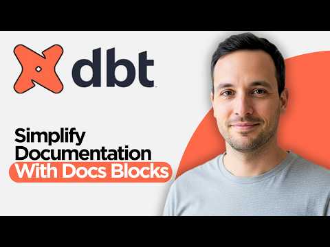 How to Simplify DBT  Documentation with Docs Blocks (2026 Full Guide)
