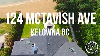 Real Estate Walk Through Video For 124 McTavish Ave Kelowna BC
