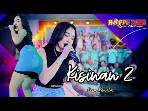 HAPPY LOSS - KISINAN 2 - RESA RENATA - ANNIVERSARY 6TH HCSI - SUMBER REMBANG