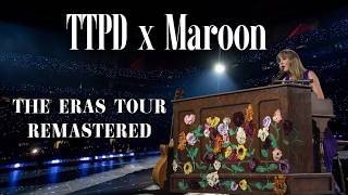 TTPD x Maroon (Live From Vancouver) |TS The Eras Tour Surprise Song|