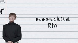 RM (김남준) - Moonchild [Lyrics Han|Rom|Eng Color Coded]