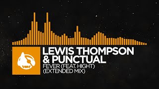 [House] - Lewis Thompson & Punctual - Fever (feat. Hight) (Extended Mix)