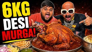 6kg Desi Murga!