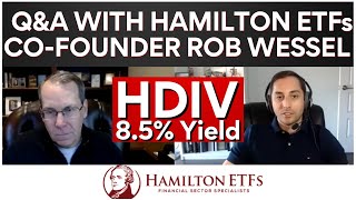 HDIV - 8.5% Yield Multi Sector Covered Call ETF - Q&A with Hamilton ETFs Co-Founder Robert Wessel