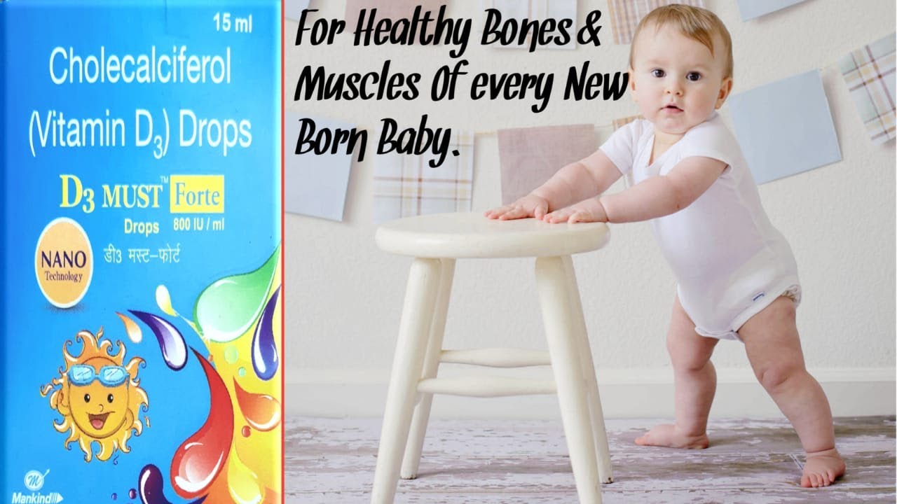 Vitamin D for Newborns Vitamin D3 Drops D3 Must Forte YouTube