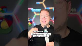 Before I joined Google, I considered getting a PMP certification — but I didn’t. And here’s why .