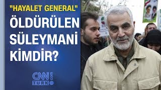 Öldürülen İranlı General Kasım Süleymani kimdir?