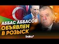 Бывший первый вице-премьер Аббас Аббасов объявлен в розыск по делу Рамиза Мехтиева - Baku TV | RU