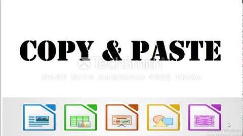 COPY AND PASTE IN LIBRE OFFICE WRITER