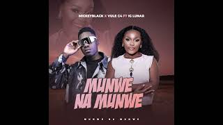 Mickeyblack  Munwe Na Munwe feat. IG Lunar