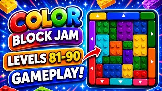 Color Block Jam - Level 81 - 90 | No Boosters | Easy Gameplay | Old School Gamer Plays