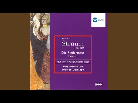 Putar Strauss, Johann II: Die Fledermaus, Act 2: Finale. "Im Feuerstrom der Reben" (Orlofsky, Adele, Eisenstein, Chor) - Plácido Domingo