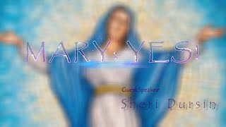 2020 - Mary: Yes! (Advent Program)