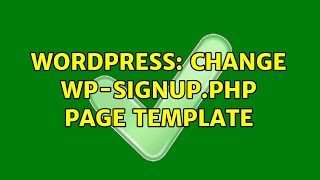 Wordpress Change Wpsignupphp Page Template