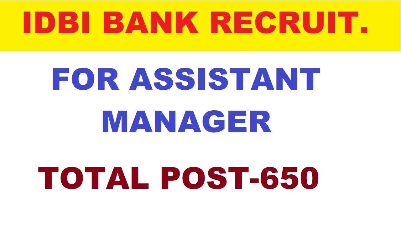 IDBI BANK ASSISTANT MANAGER RECRUITMENT 2021| NEW VACANCY 2021 | JOB 2021|