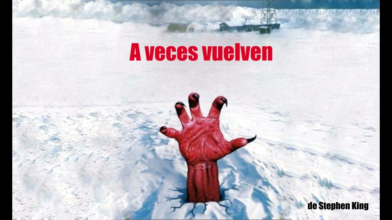 (A veces vuelven)  de Stephen King.