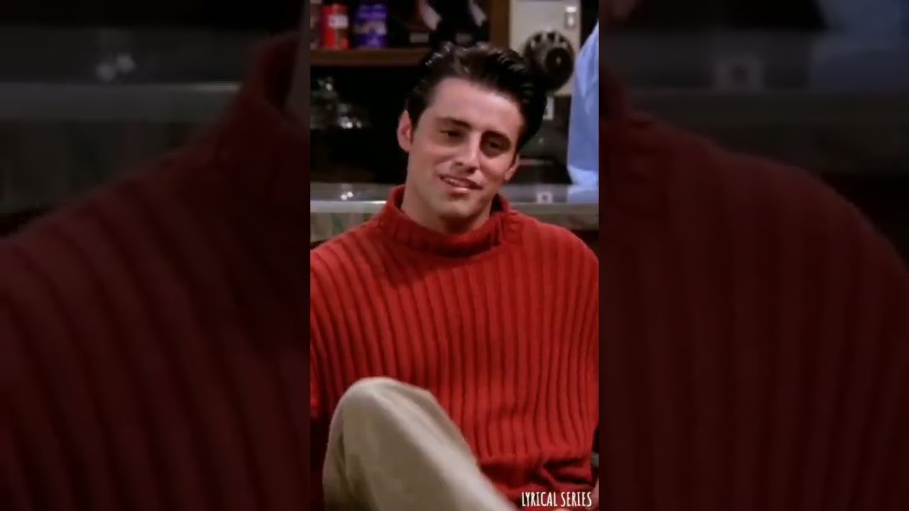 Matt LeBlanc - Joey Tribbiani edit