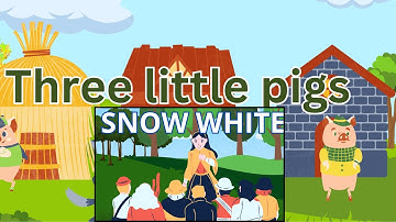 Story compilation - the three little pigs - Snow White - Little Red Riding Hood
