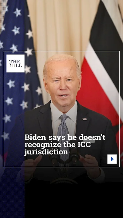 Biden Says He Doesn’t Recognize The ICC Jurisdiction