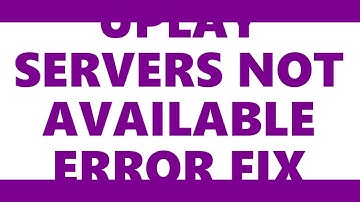 UPLAY servers not available error fix!!