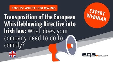 Transposition of the European Whistleblowing Directive into Irish law