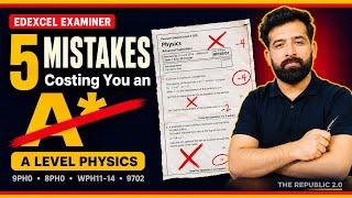 Celebrity The 5 Mistakes Edexcel Examiners HATE in A Level Physics WPH | 8PH0 | 9PH0 Wealth